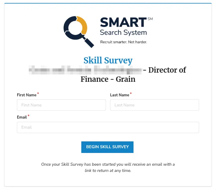 The public Skill Survey intake screen under the SMART Search System brand: a candidate enters first name, last name, and email to begin an assessment for a specific position, with a note that a return link will be emailed so the survey can be resumed at any time.